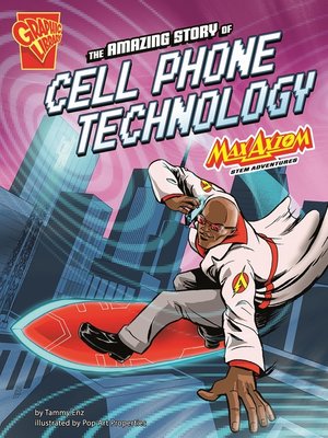 The Amazing Story of Cell Phone Technology - ebook